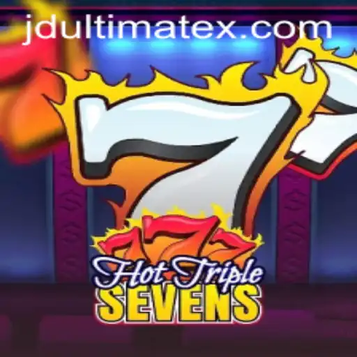 Unleashing the Thrills of HotTripleSevens: A Deep Dive into JDULTIMATE's Latest Gaming Sensation