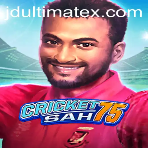 Discover CricketSah75: The Ultimate Game Adventure with JDULTIMATE