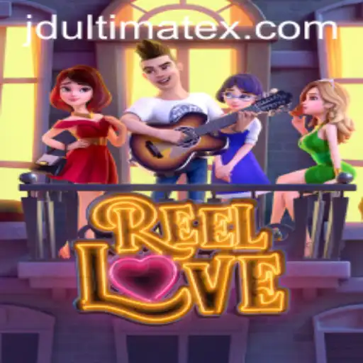 ReelLove: The Ultimate Gaming Experience with JDULTIMATE