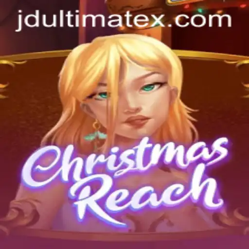 ChristmasReach: Unveiling the Magical World of JDULTIMATE
