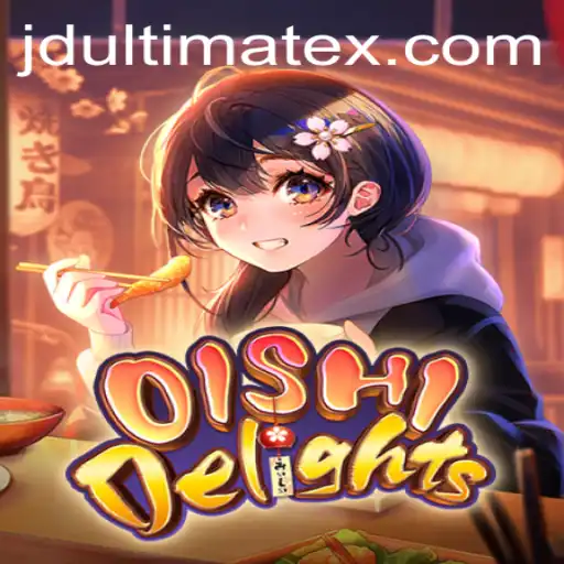 Exploring OishiDelights: A New Gaming Sensation with JDULTIMATE