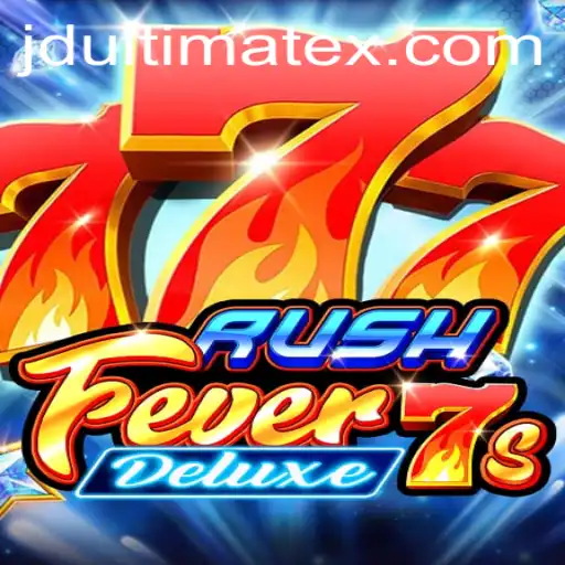 RushFever7sDeluxe: A Thrilling Journey with JDULTIMATE