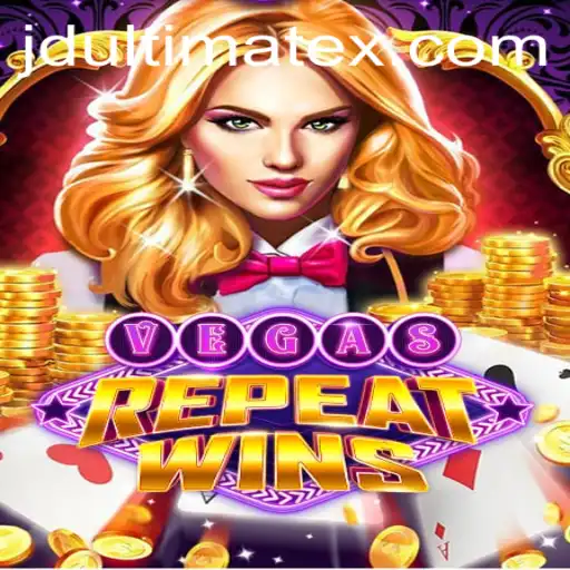 VegasRepeatWins: Experience the Ultimate Gaming Thrill